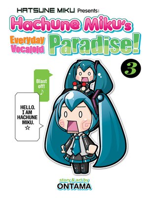 cover image of Hatsune Miku Presents: Hachune Miku's Everyday Vocaloid Paradise, Volume 3